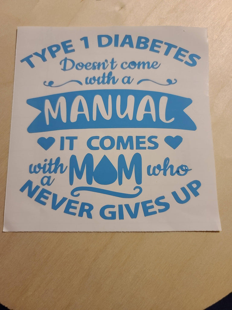 Vinyl Vehicle Decal - T1D Doesn't Come With A Manual - The Useless Pancreas