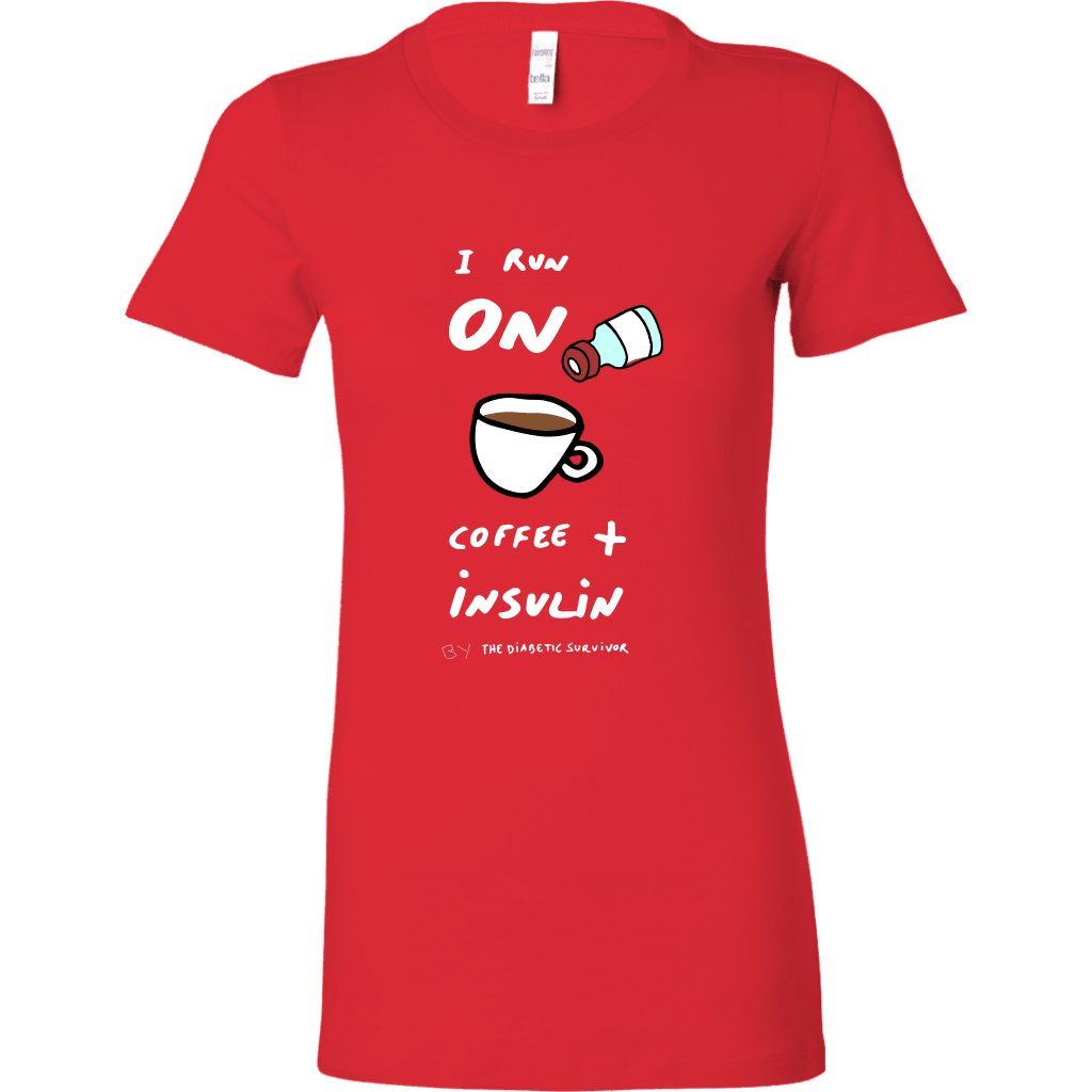Insulin Queen T-Shirt - I run on coffee and insulin