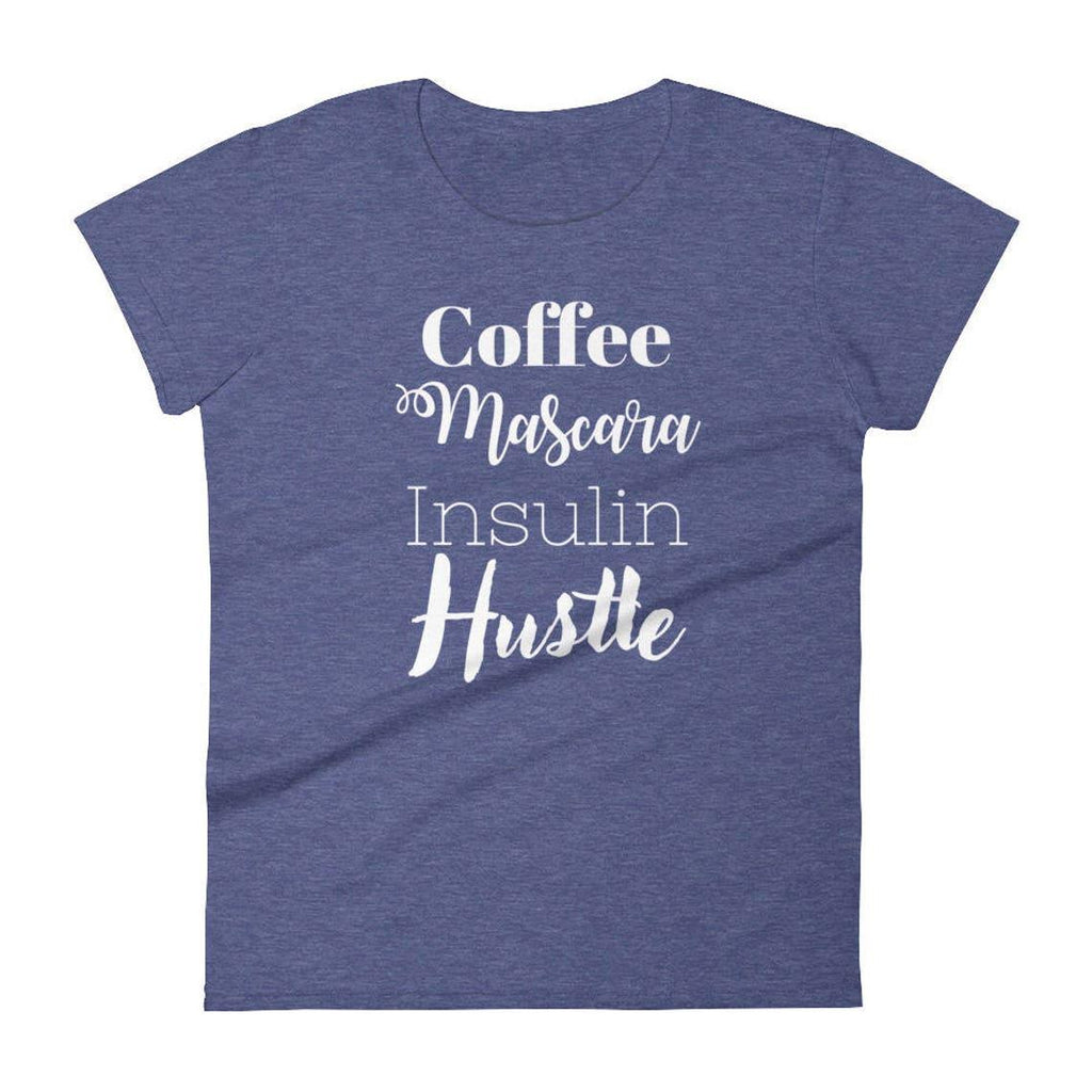 Dia-Be-Tees Coffee Mascara Insulin Hustle Women's short sleeve t-shirt - The Useless Pancreas