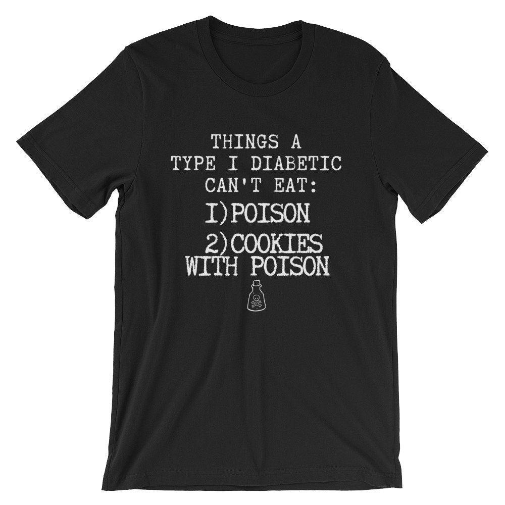 Dia-Be-Tees Things A T1D Can't Eat Poison Diabetes Short-Sleeve Unisex T-Shirt - The Useless Pancreas