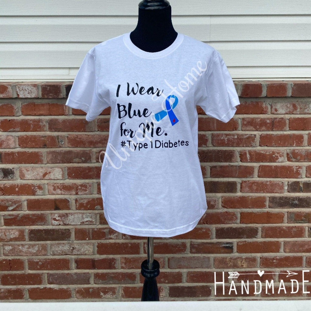 Diabetes T Shirt, I Wear Blue For Me, My Daughter, My Son, My Mom, My Dad, T1D Warrior Shirt, Diabetes Awareness Month, Insulin for All, - The Useless Pancreas