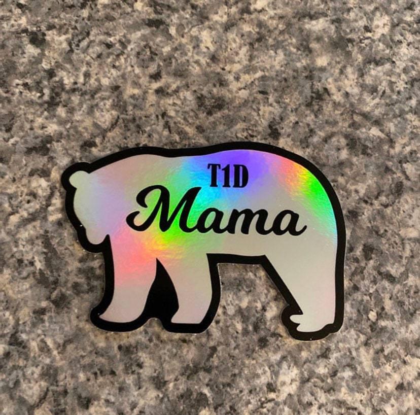 Holographic T1D Mama Bear Sticker - The Useless Pancreas