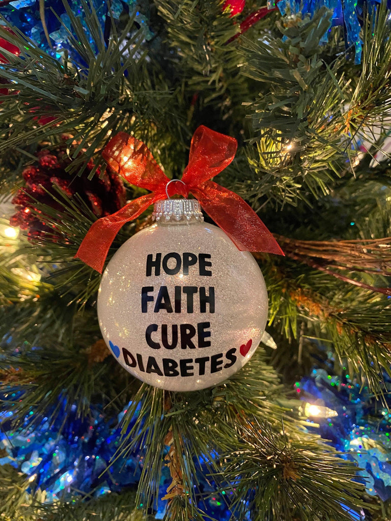Diabetes Ornament, Hope Faith Cure Diabetes, Type 1 Warrior Ornaments, Positive Affirmation Ornaments, Autoimmune, T1D Gifts, T1D Gifts - The Useless Pancreas