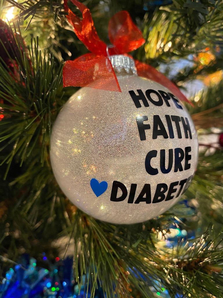Diabetes Ornament, Hope Faith Cure Diabetes, Type 1 Warrior Ornaments, Positive Affirmation Ornaments, Autoimmune, T1D Gifts, T1D Gifts - The Useless Pancreas