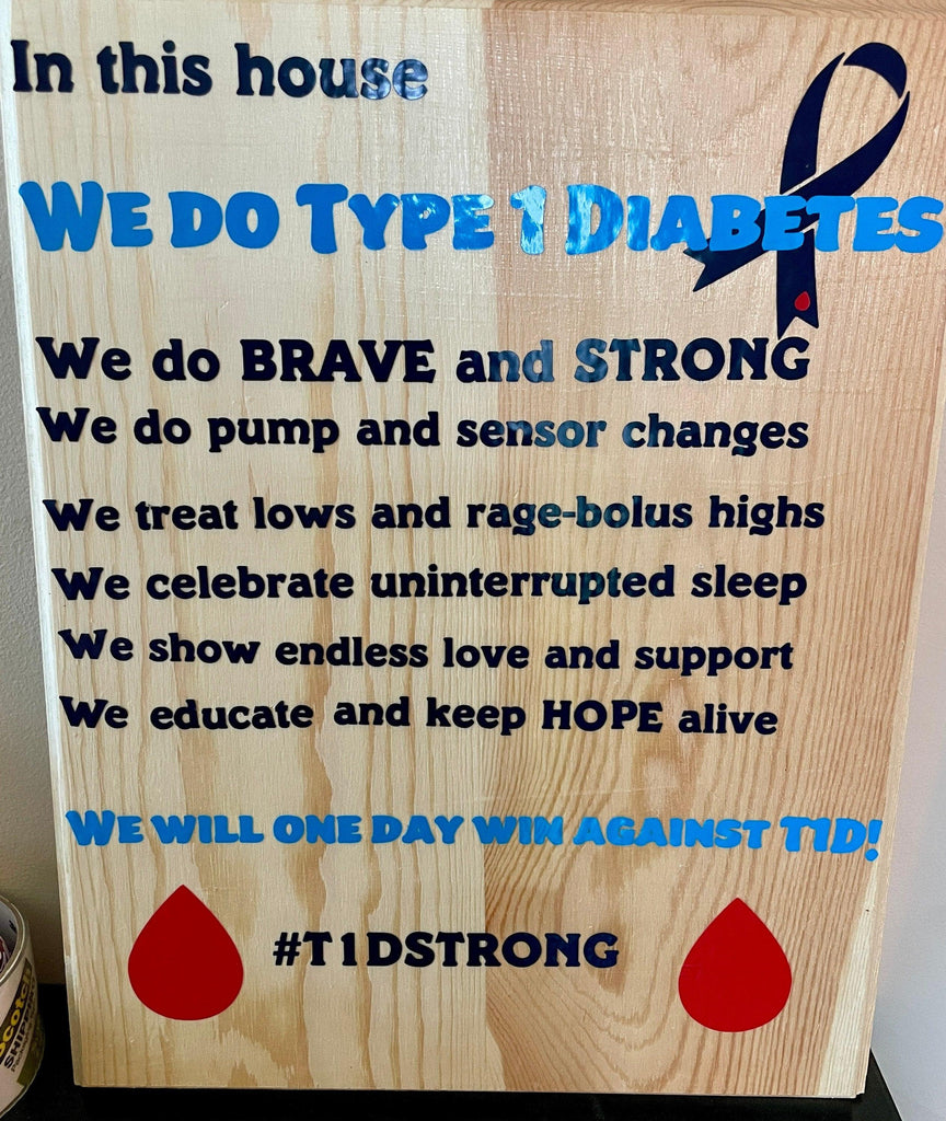 Wooden T1D Sign - 11x13 "In This House We Do Type 1 Diabetes" - The Useless Pancreas