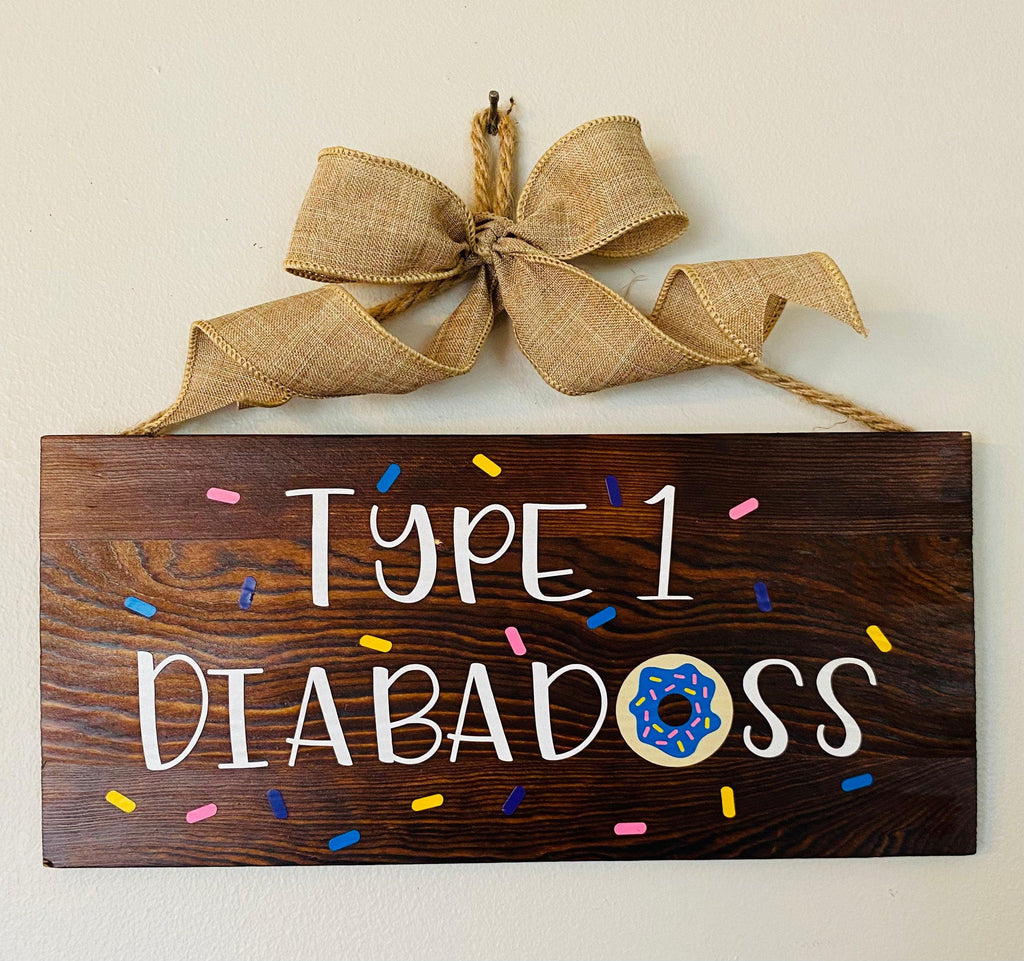 Type 1 Diabadass Wood Sign. T1D fun awareness signs. - The Useless Pancreas