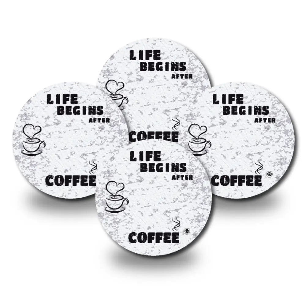 Life Begins After Coffee - Libre 3 4-Pack (Set of 4 Patches)