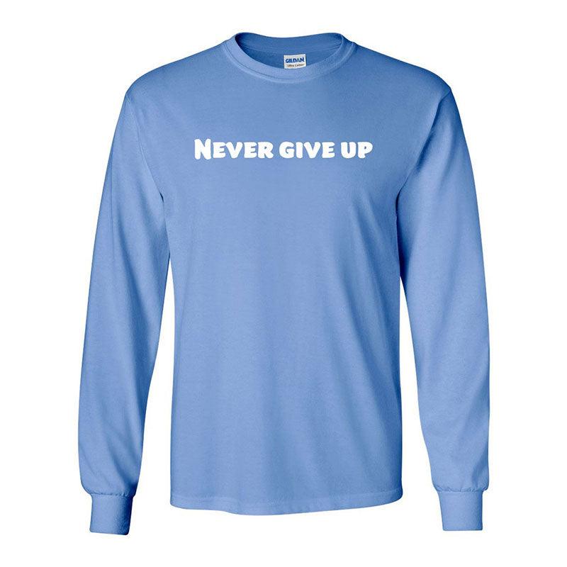 Never give up Unisex long sleeve t-shirt - The Useless Pancreas