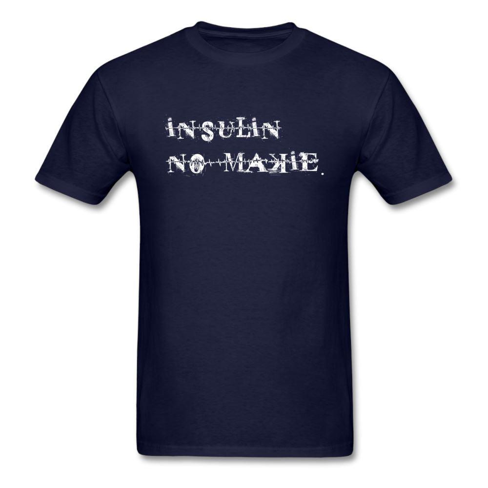 Insulin No-Makie Diabetic #Warrior Pride Funny T-Shirt - navy