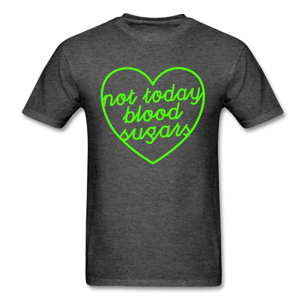 Not Today Blood Sugars Diabetic Awareness Neon Sign Adult Unisex T-Shirt - heather black