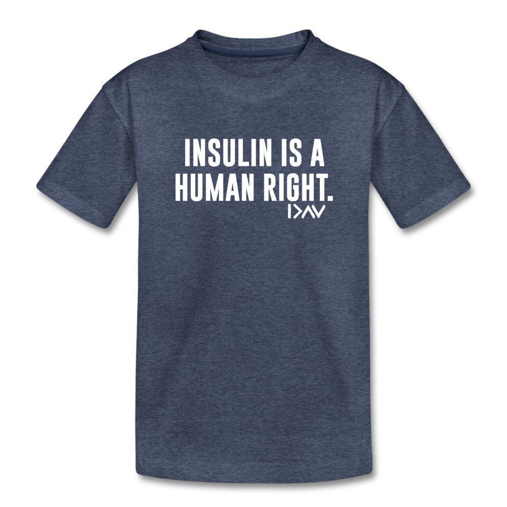 Insulin Is A Human Right I Am More Than Highs & Lows Kids' Premium T-Shirt - heather blue