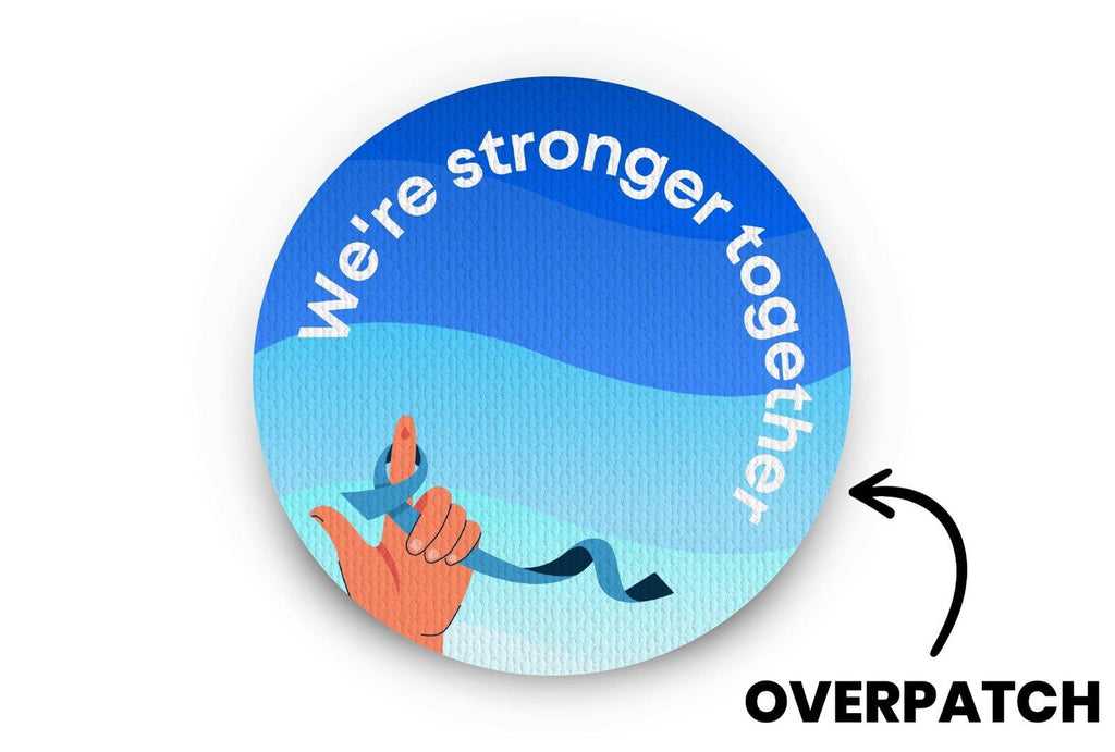 Stronger Together Patch for Freestyle Libre 3 diabetes CGMs and insulin pumps