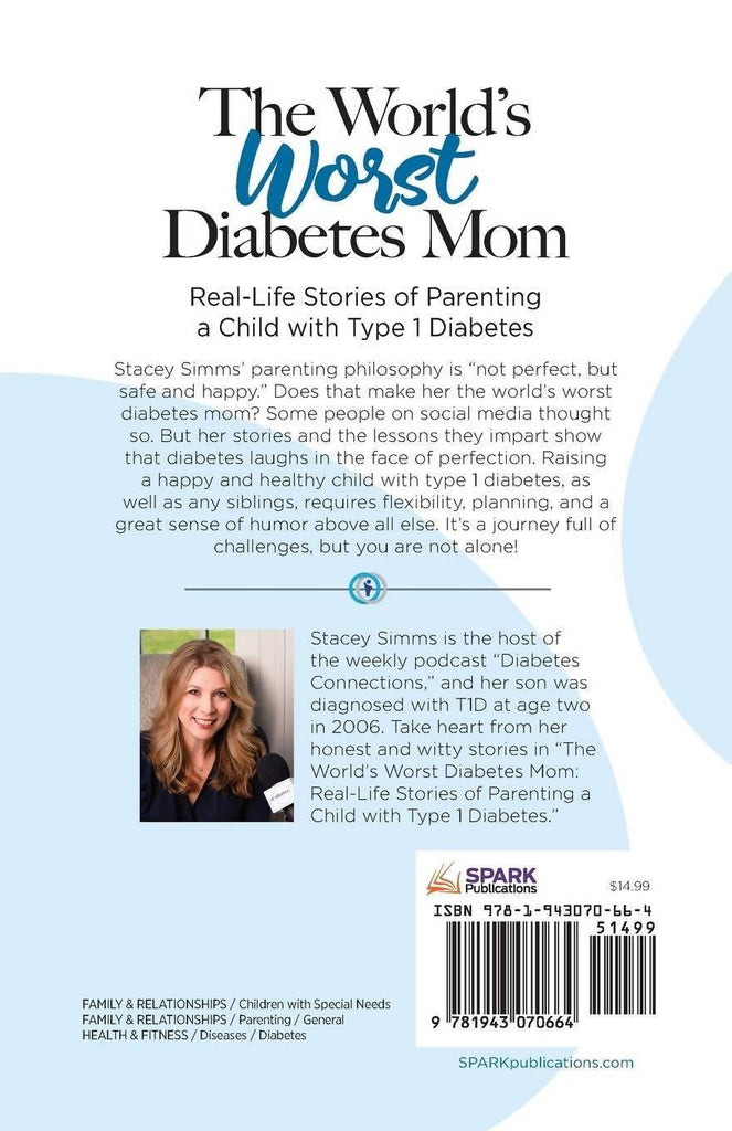 The World's Worst Diabetes Mom: Real‑Life Stories of Parenting a Child with Type 1 Diabetes - Paperback – October 31, 2019 - The Useless Pancreas